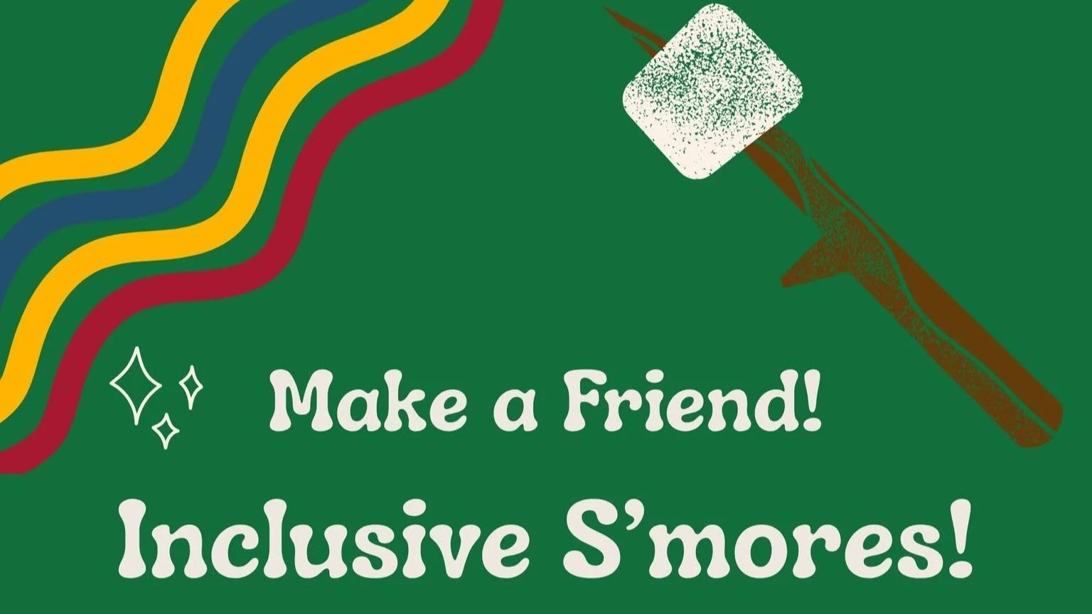 Make a Friend: Inclusive Smores
