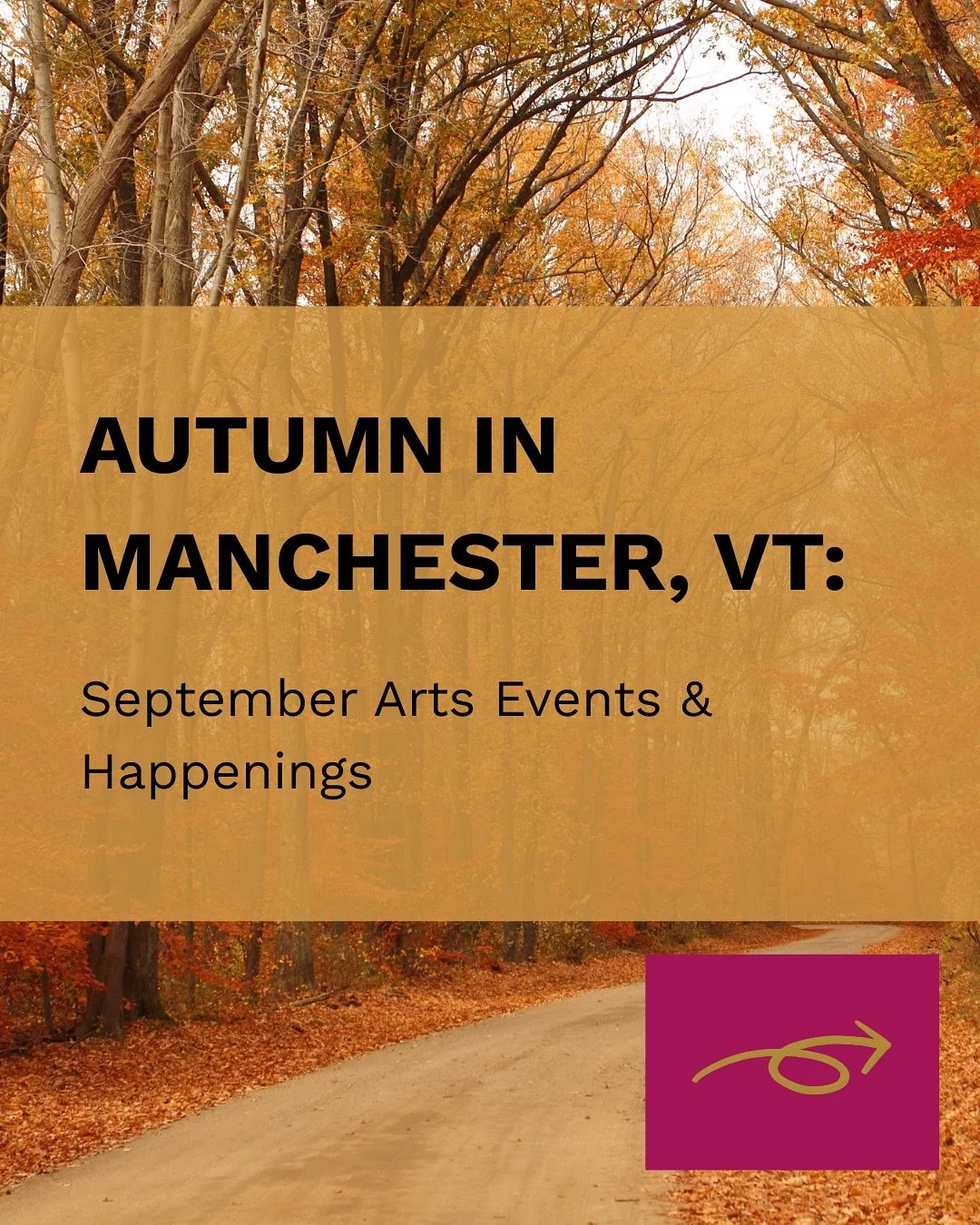 Our Festival season may be over, but Fall arts events are in full swing in Manchester, VT! Take a look at upcoming events in our region and show your support to our local arts &amp; music community. 🍂

Enjoy events and offerings from @kinhavenmusic,