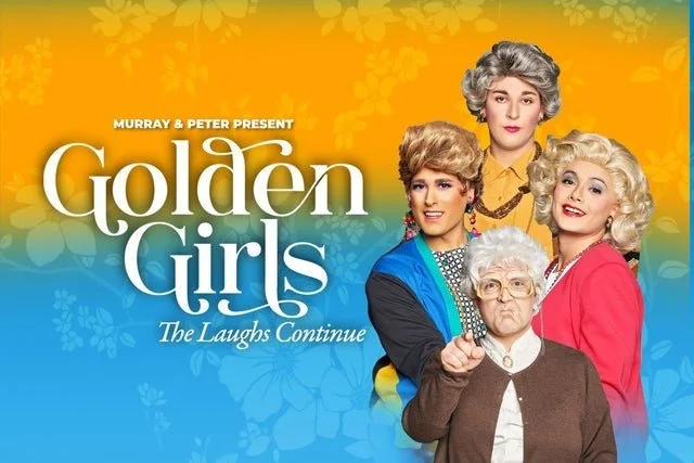 Golden Girls: The Laughs Continue at the Fisher
