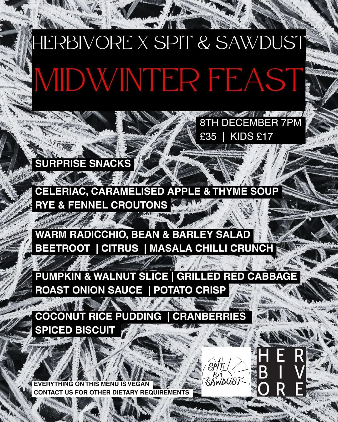 HERBIVORE x SPIT &amp; SAWDUST MIDWINTER FEAST