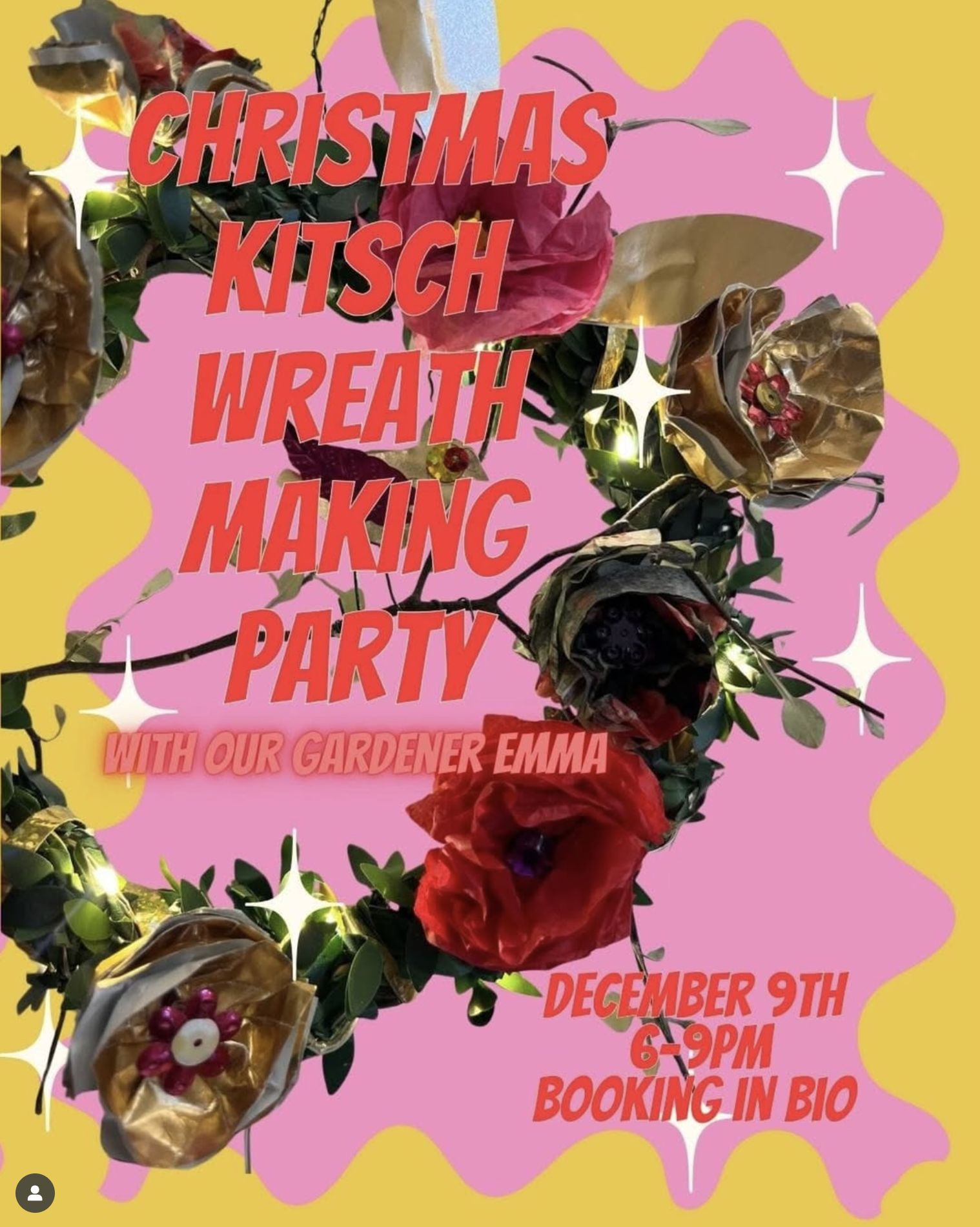 CHRISTMAS KITSCH WREATH MAKING PARTY