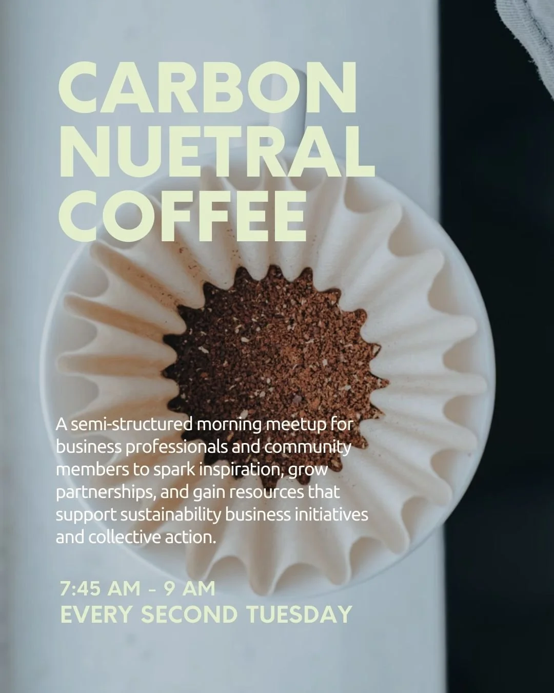 Tomorrow! ✨ Check out our newest Tuesday networking event: Carbon Neutral Coffee with @regen_all! 
We'll supply the coffee and the professionals. ☕
Show up to create new connections, find inspiration, and gain resources to support sustainable busin