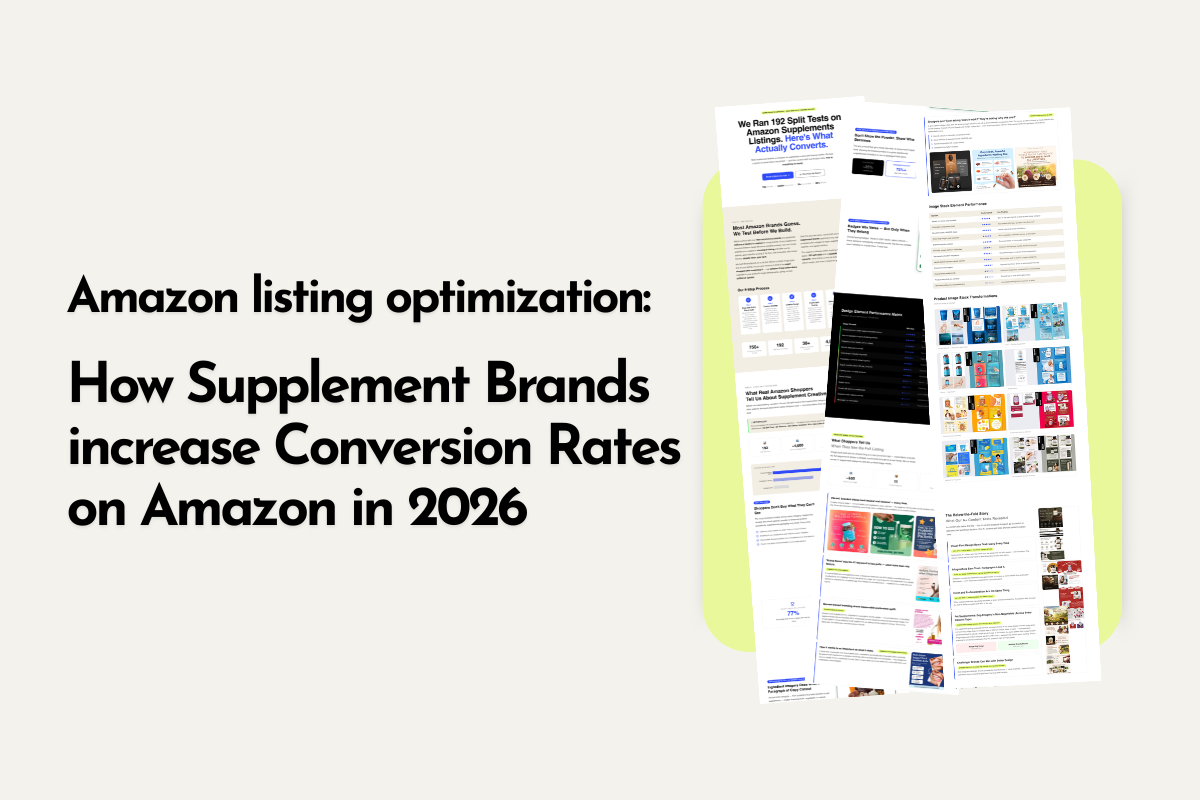 Amazon listing optimization: How Supplement Brands can increase Conversion Rates on Amazon in 2026 (Backed by 192 Split Tests)