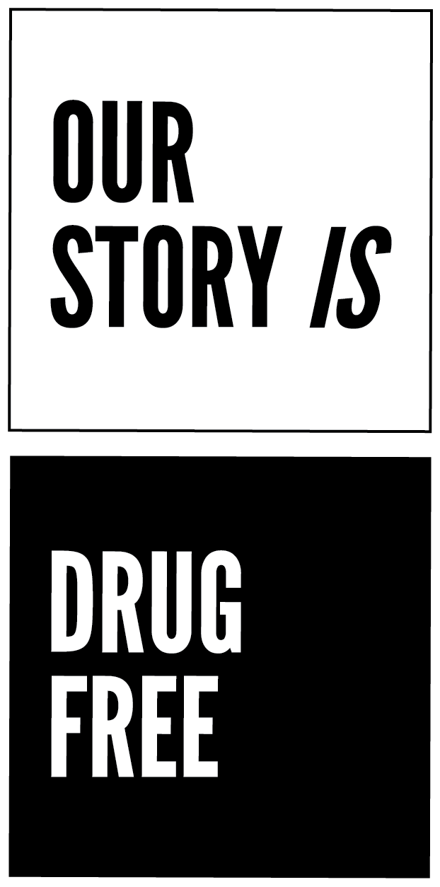 Our Story Is Drug-Free