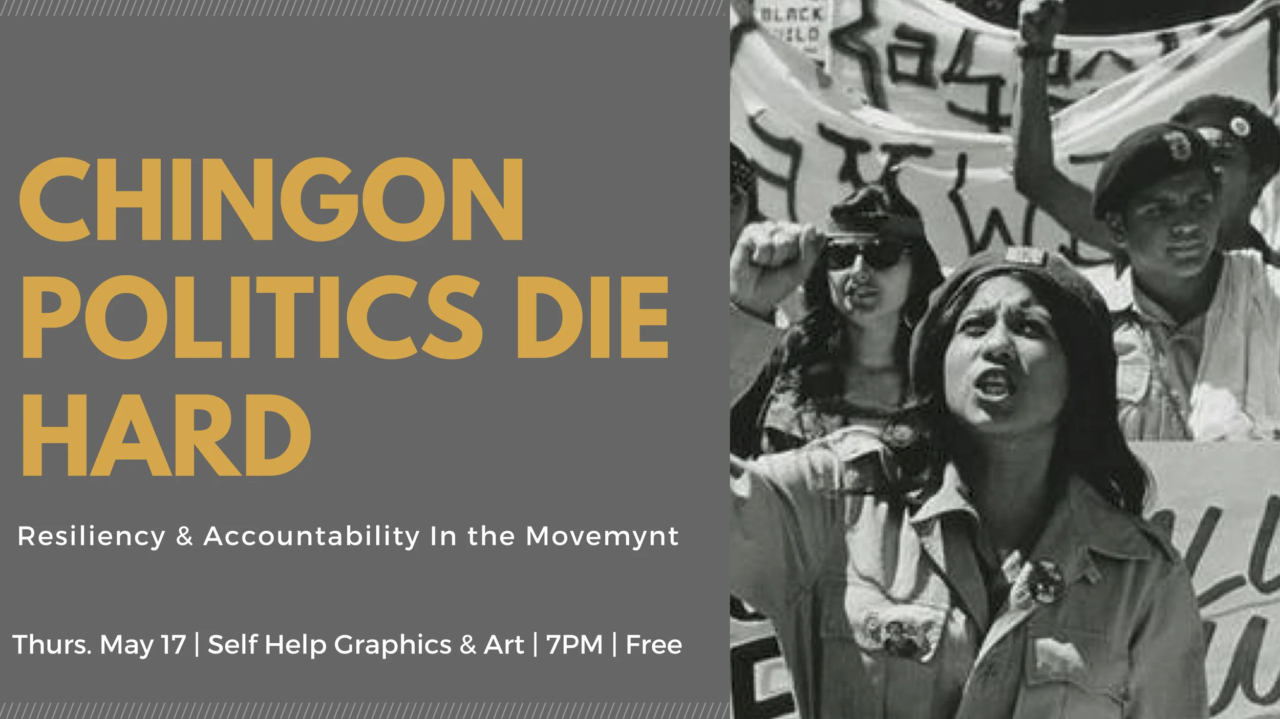 Chingon Politics Die Hard: Resiliency & Accountability In the Movemynt
