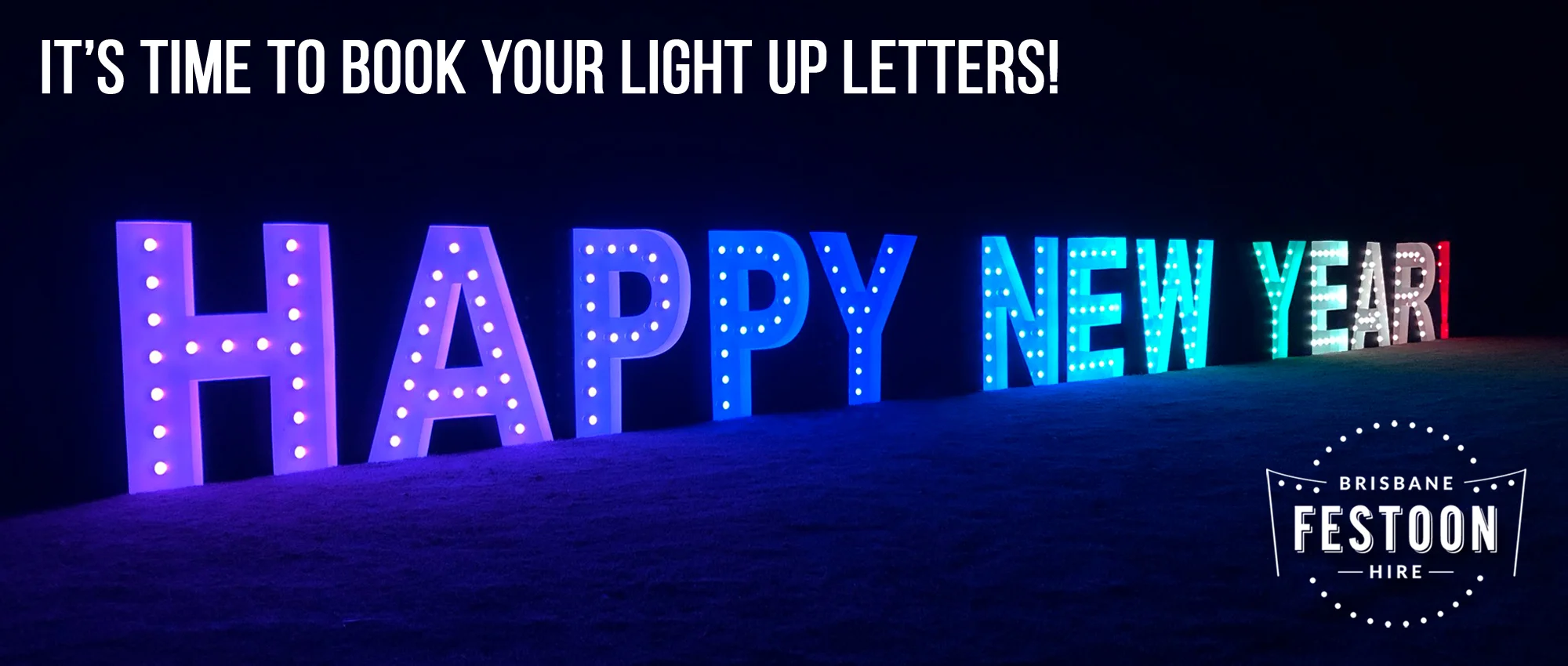 Brisbane Festoon Hire - Light Up Letter Hire.jpg