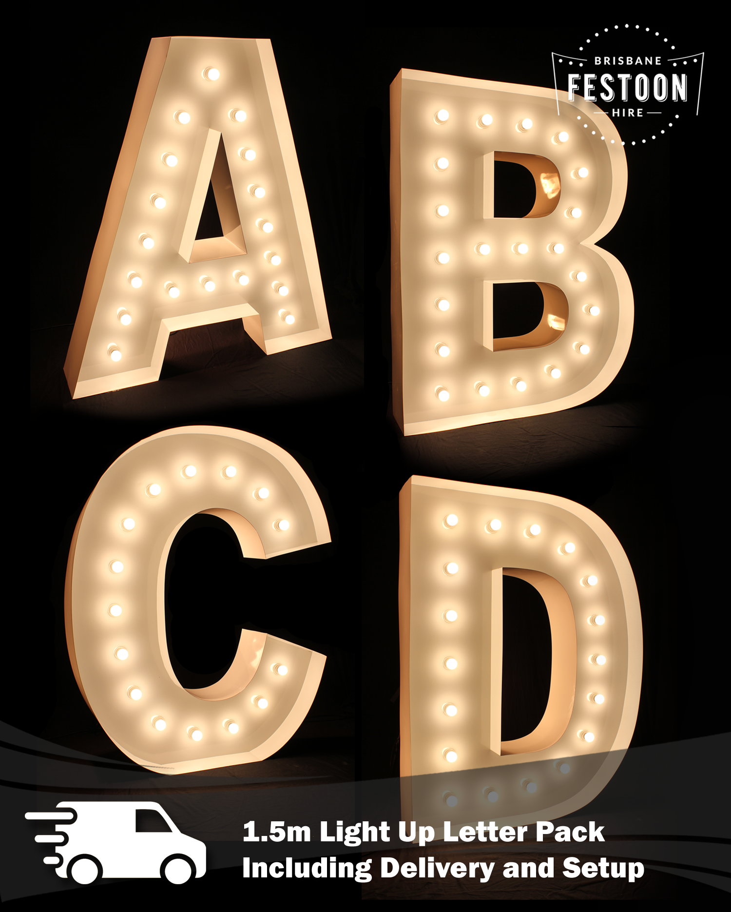 4 x 1.5m Light Up Letter Hire Package inc. Delivery
