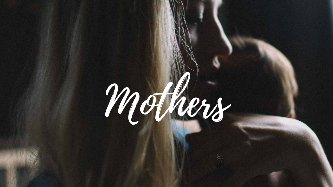MOTHERS