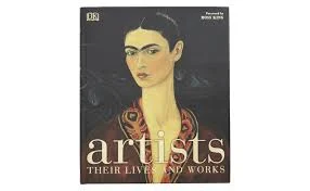 Artists: Their Lives and Works