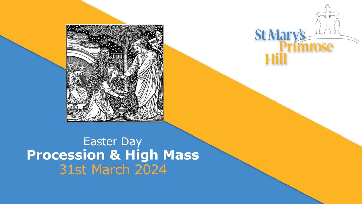 St Mary's Primrose Hill: Newsletter - Easter Sunday