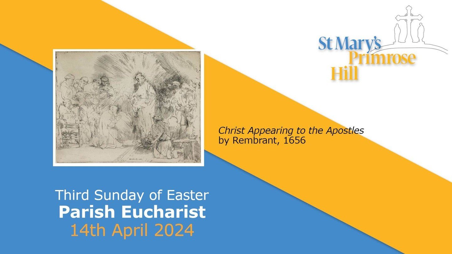 St Mary's Primrose Hill: Newsletter - Third Sunday of Easter