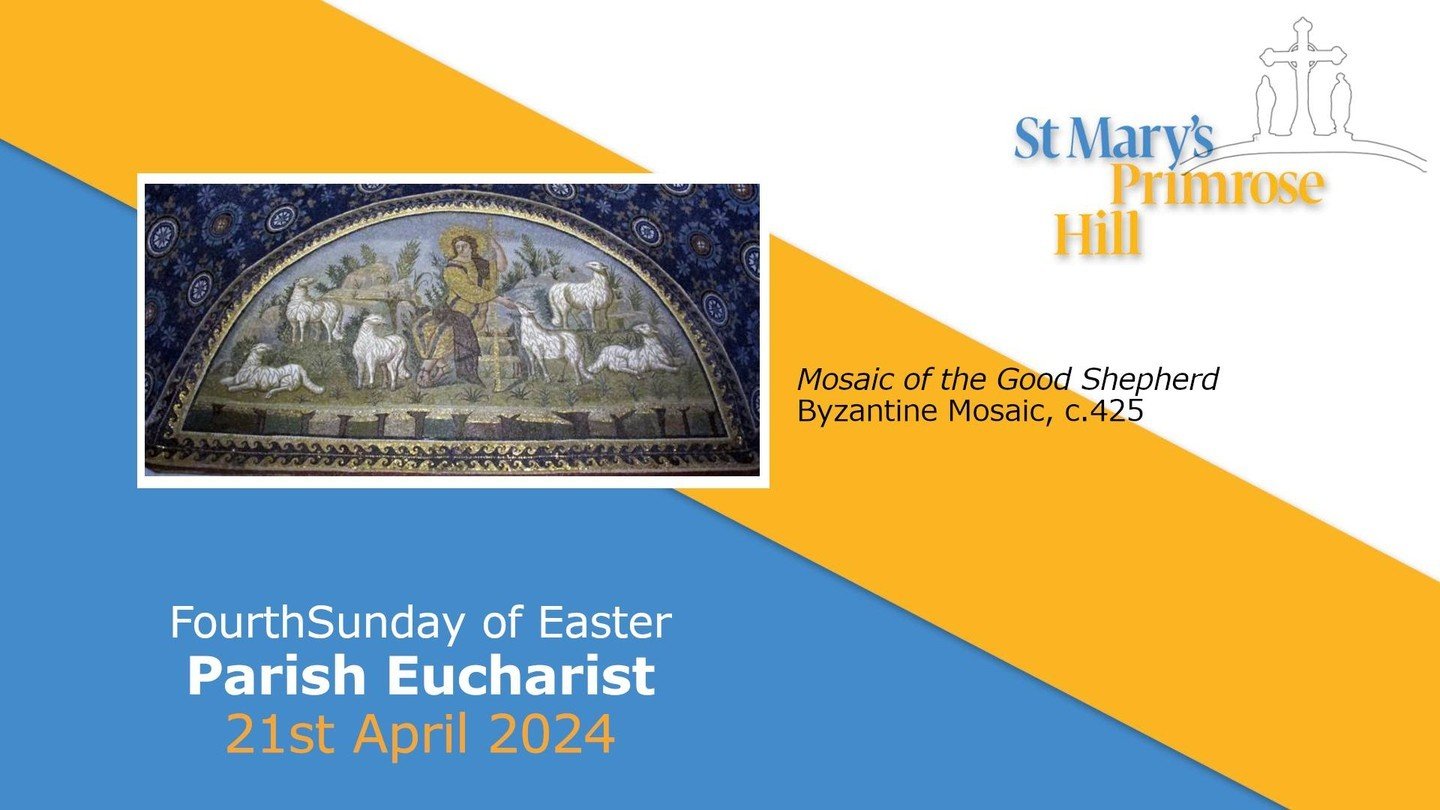 St Mary's Primrose Hill: Newsletter - Fourth Sunday of Easter