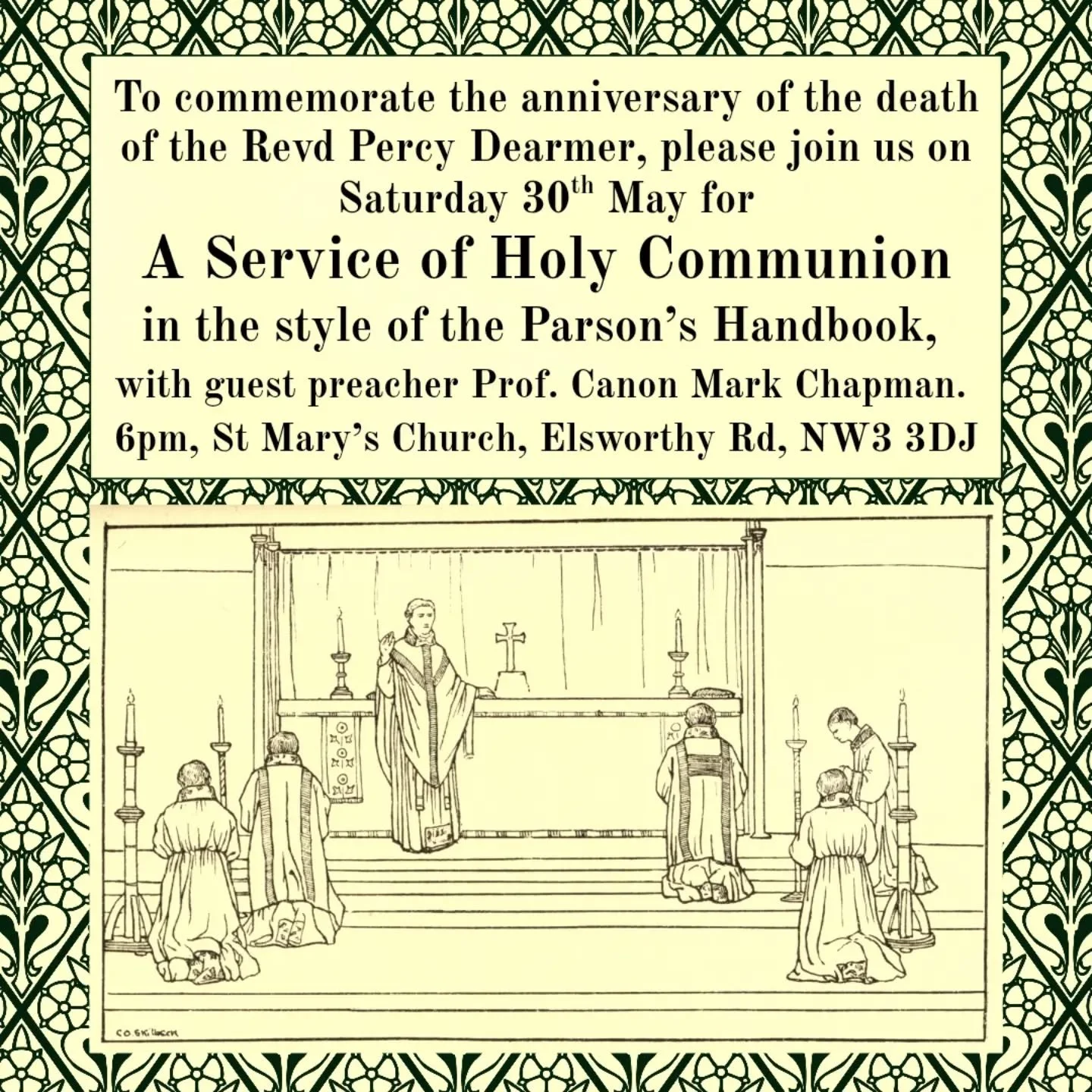 Please join us on Saturday 30th of May for a celebration and service of Holy Communion according to the Book of Common Prayer, in the style of the Parson's Handbook. This manual was written by our third vicar, Percy Dearmer, and many of its proposals