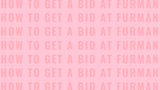 HOW TO GET A BID AT FURMAN