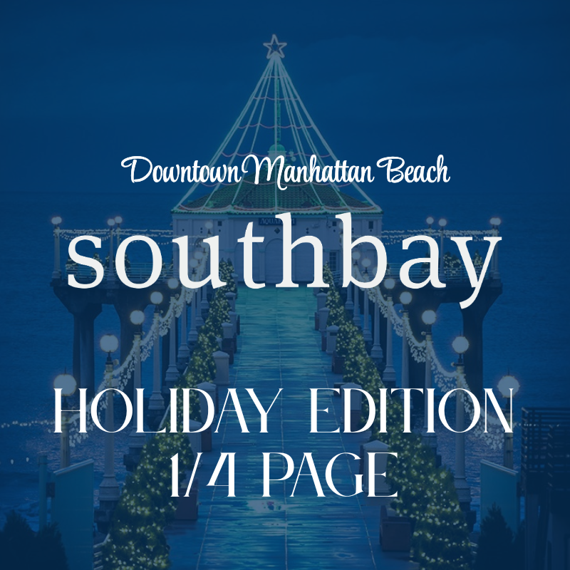 2026 Southbay Magazine Holiday Edition 1/4 page