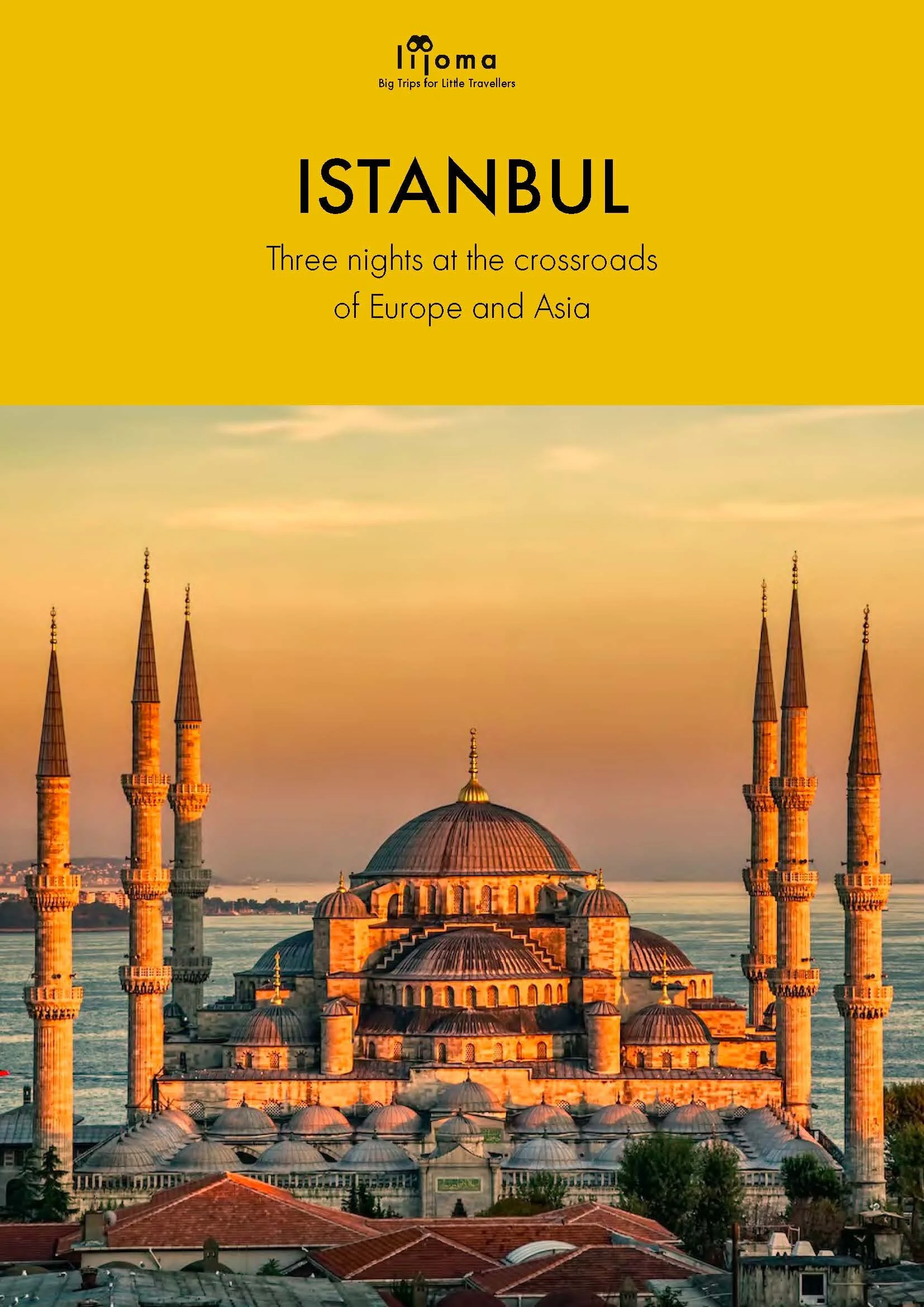 MINI BREAK ISTANBUL