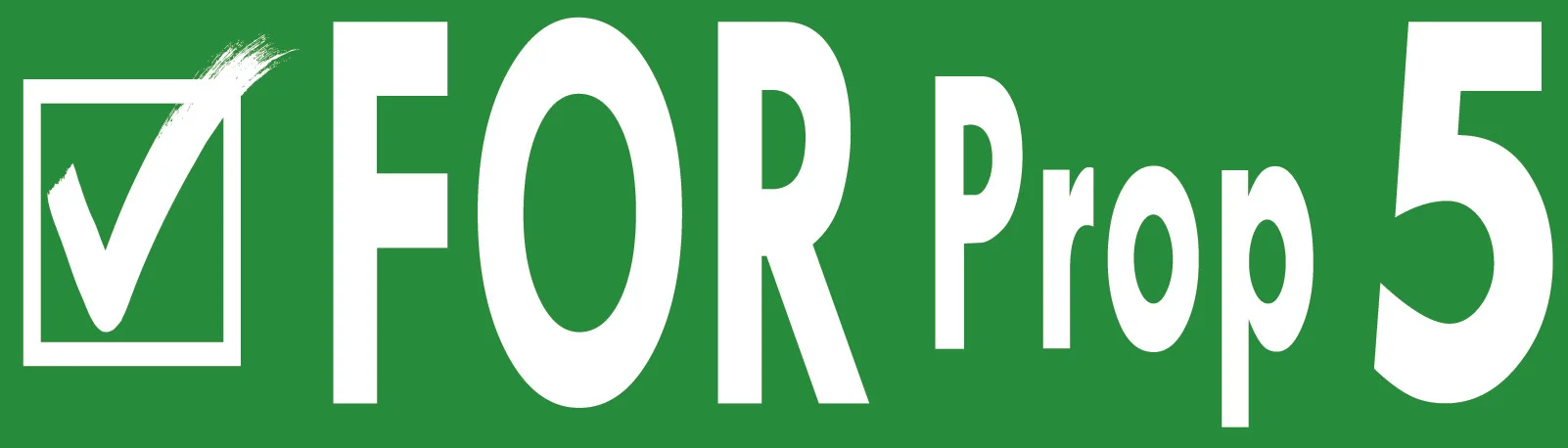 Vote4Prop5.jpg