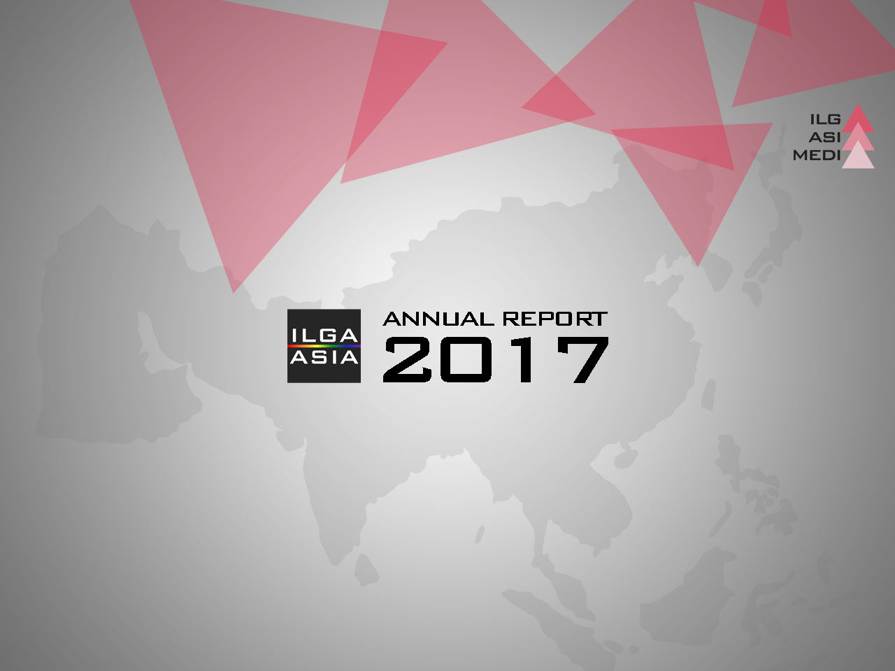 ILGA Asia Annual Report 2017
