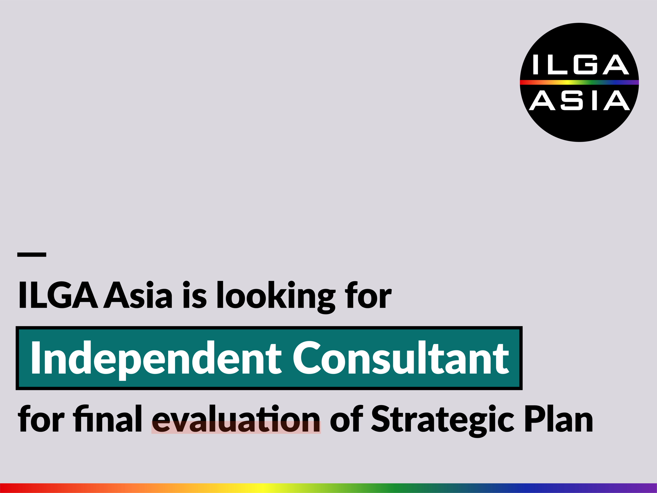 ILGA Asia is looking for an Independent Consultant for final evaluation
