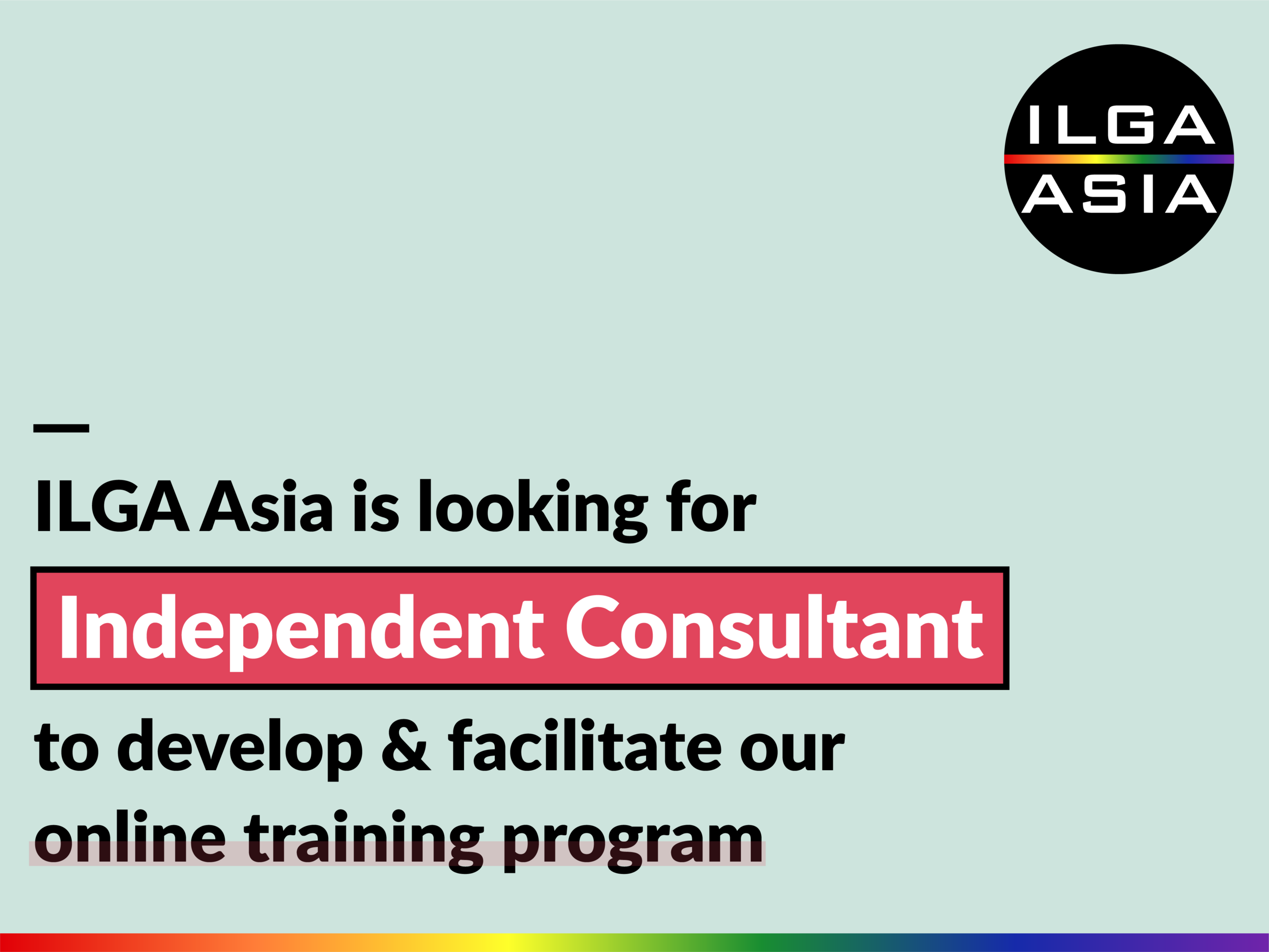 ILGA Asia is looking for an Independent Consultant for development of online training program