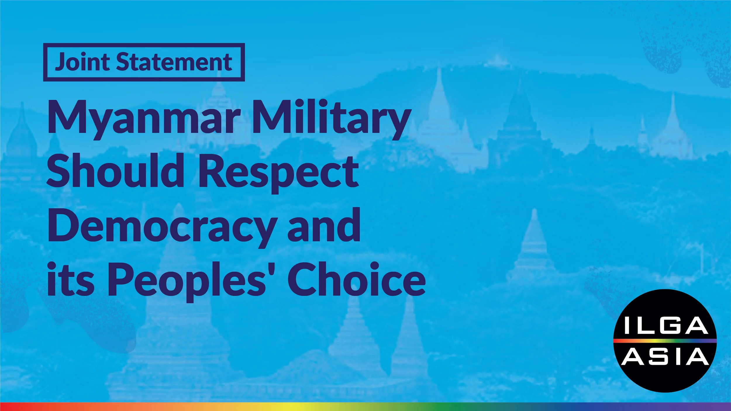 Joint Statement: Myanmar Military  Should Respect  Democracy and  its Peoples' Choice