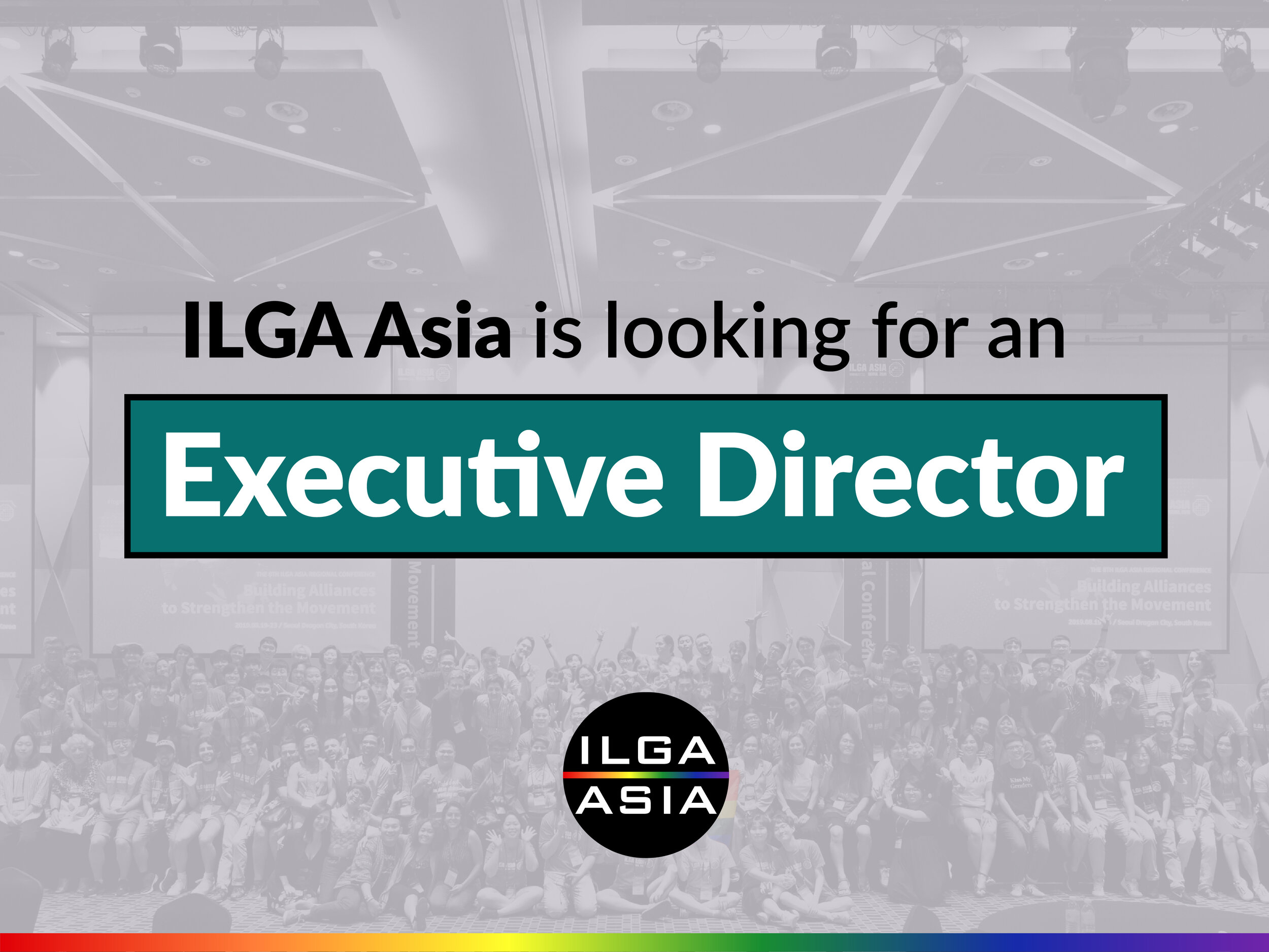 ILGA Asia is looking for an Executive Director