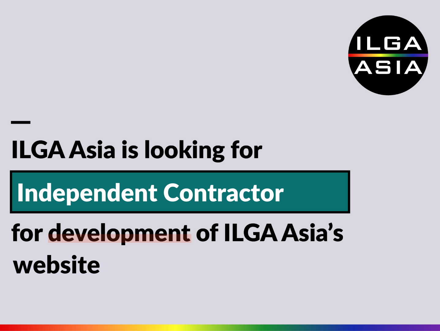 Call for Applications: Independent Contractor for ILGA Asia’s Website Development 