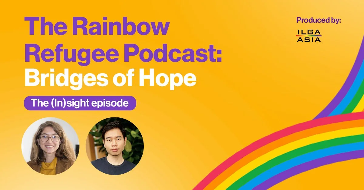 The Rainbow Refugee Podcast - The (In)sight Episode