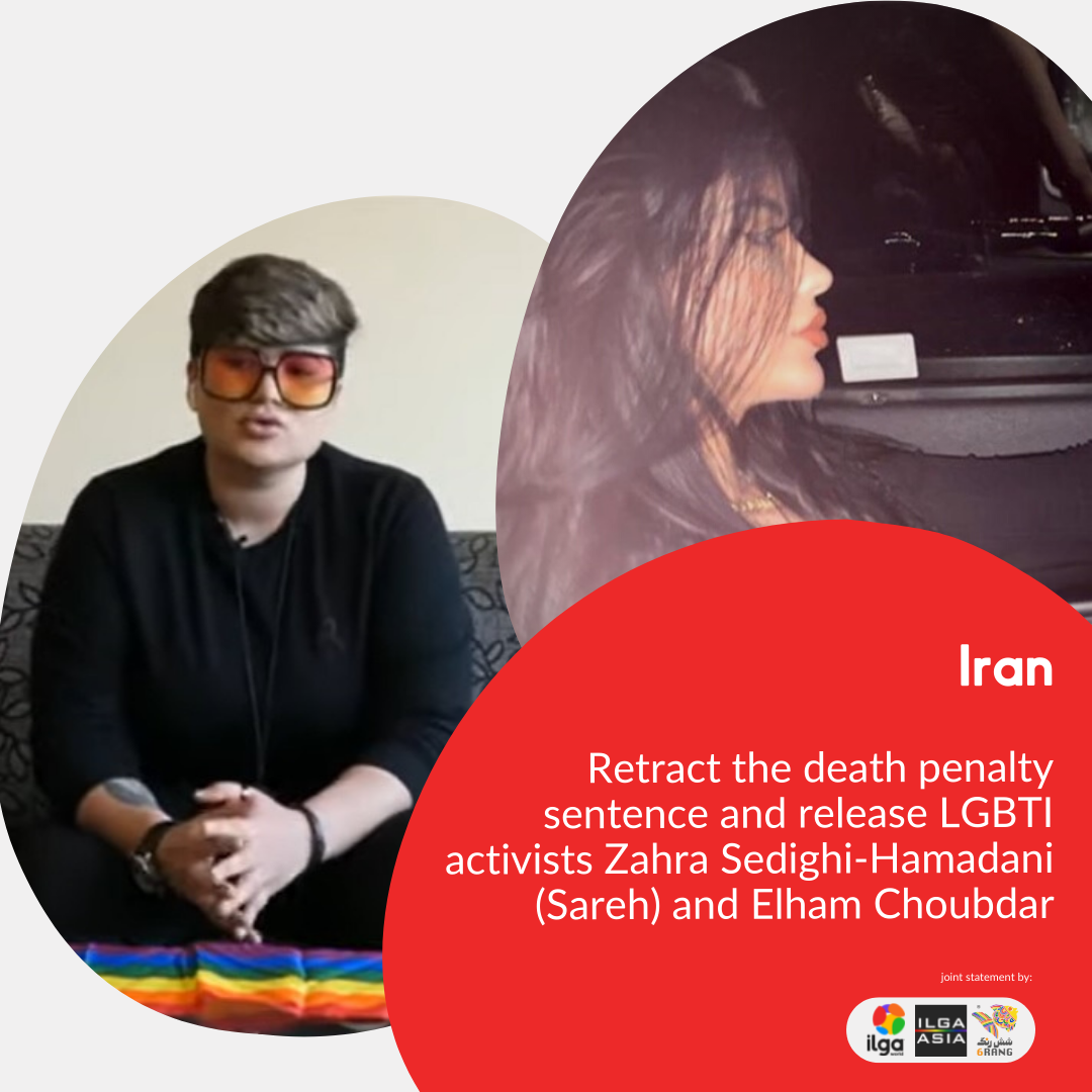 Joint Statement: Iran - Retract the Death Penalty and Release LGBTI Activists Zahra Sedighi-Hamadani (Sareh) and Elmah Choubdar