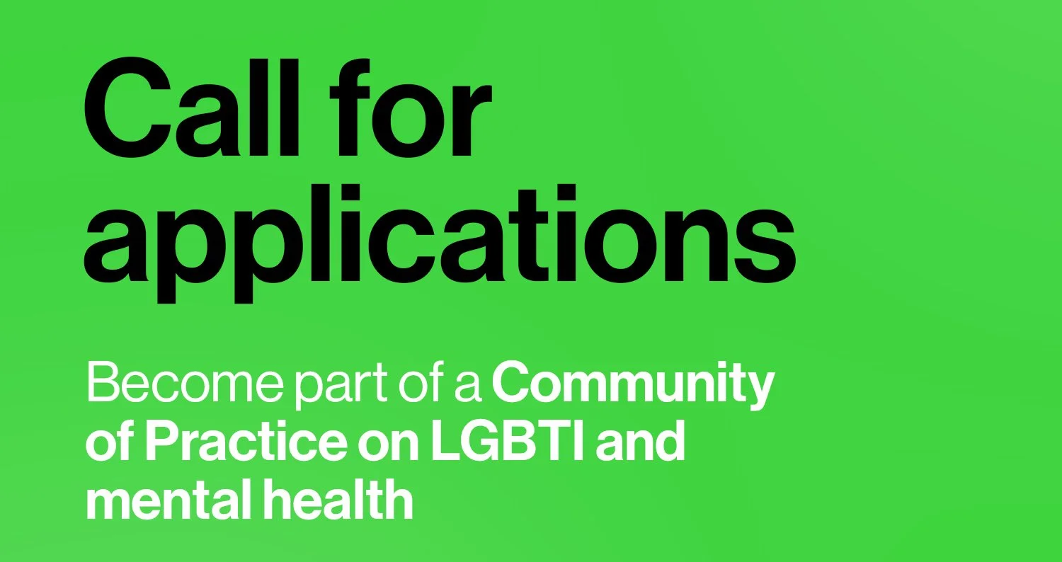 Call for Applications: Community of Practice on LGBTI and Mental Health