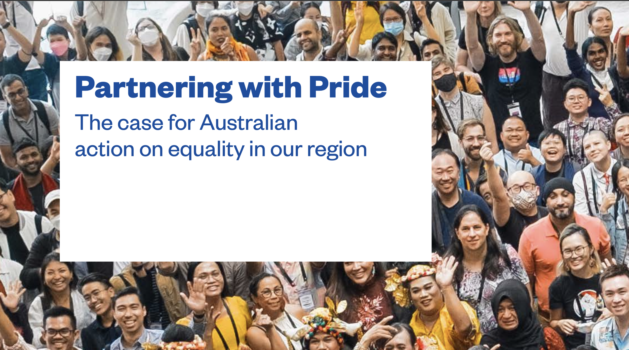 Partnering with Pride: The case for Australian action on equality in our region