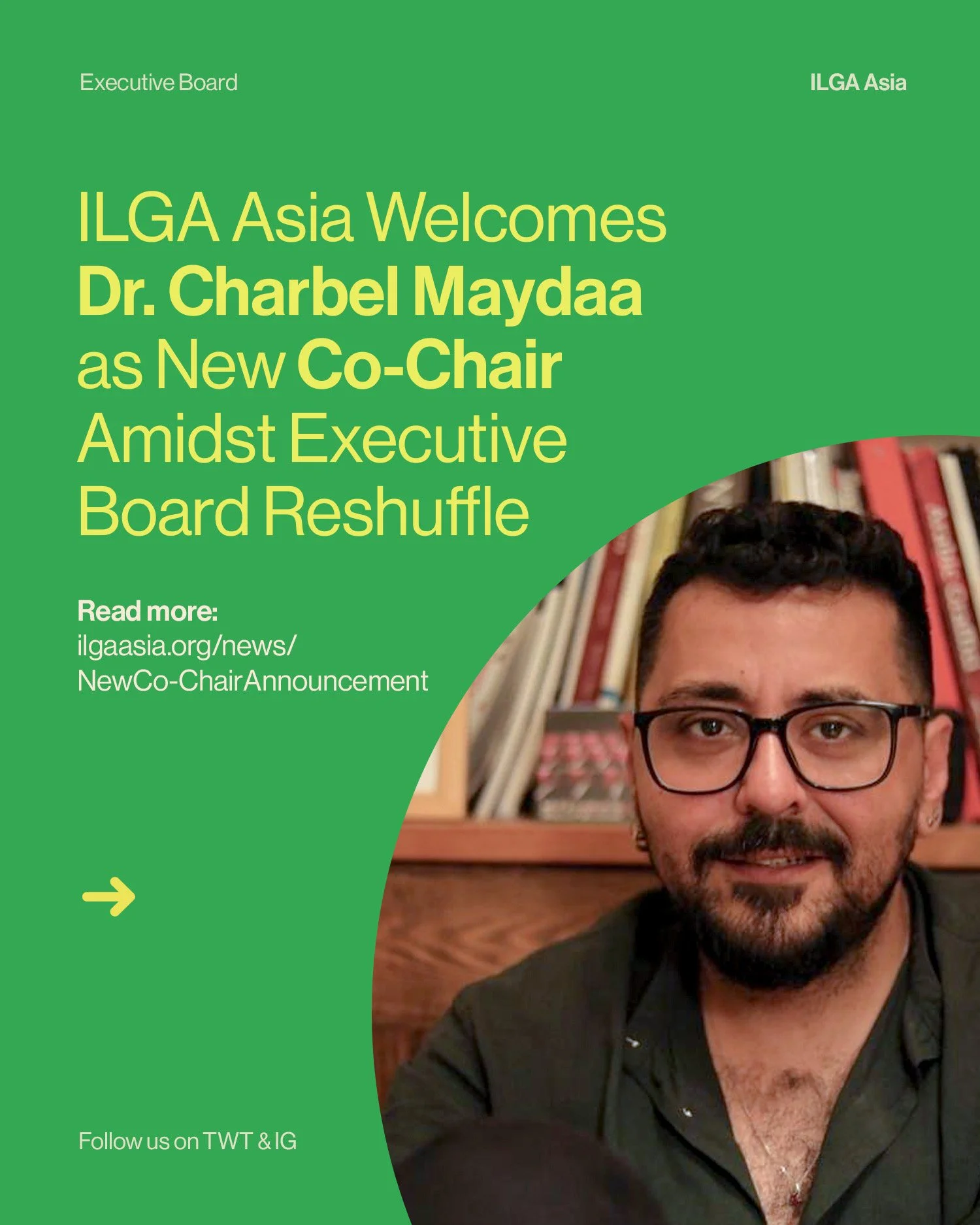 ILGA Asia Dr. Charbel Maydaa as New CoChair Amidst Executive