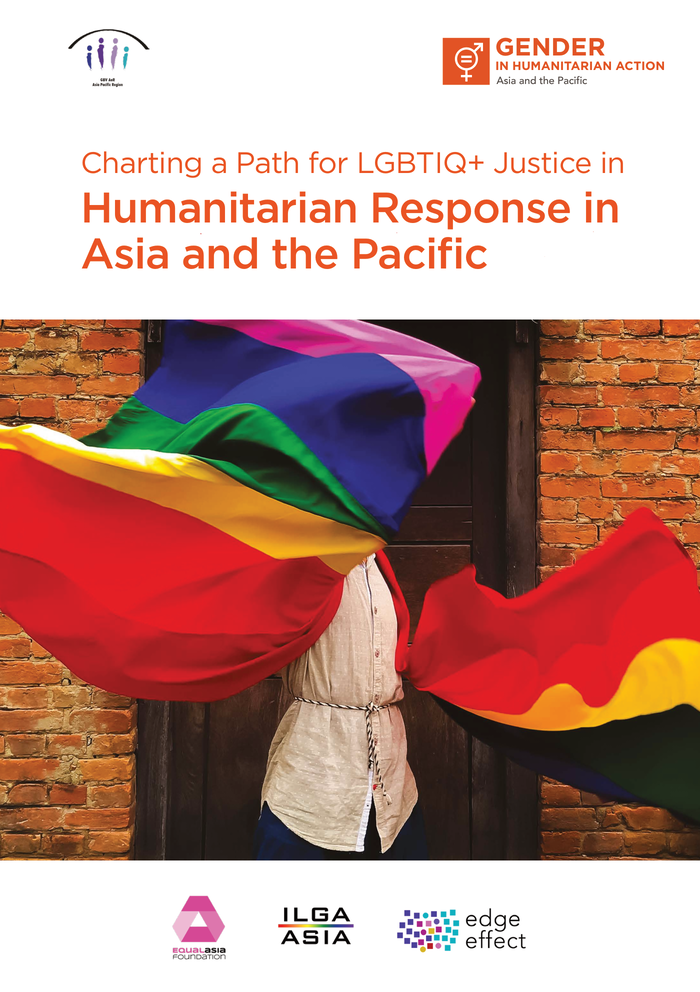 Charting a Path for LGBTIQ+ Justice in Humanitarian Response in Asia and the Pacific