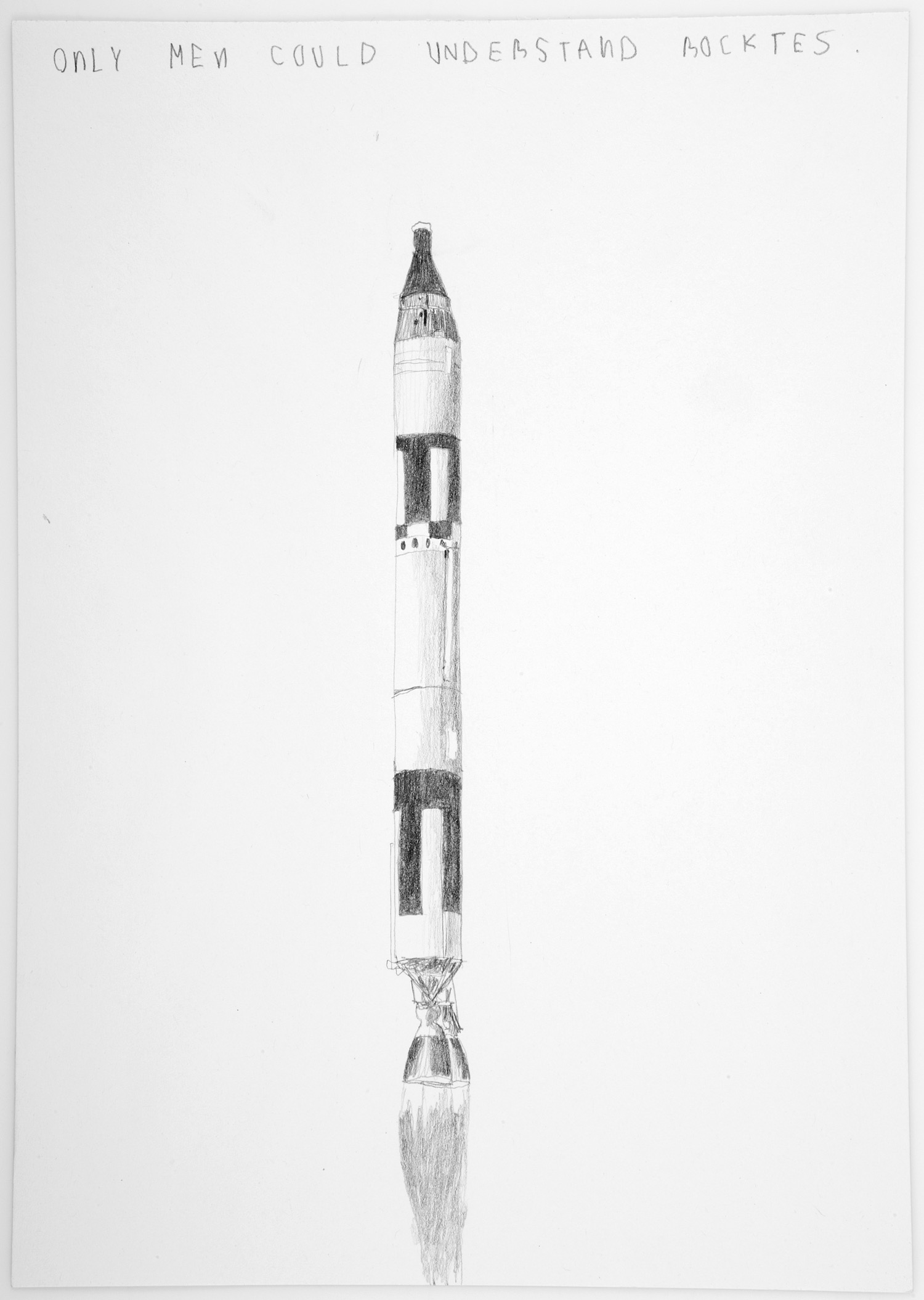  Solo los hombres pueden entender cohetes   Grafito sobre papel&nbsp; &nbsp; &nbsp; &nbsp; &nbsp; &nbsp; 26 x 20 cm.&nbsp;2002    