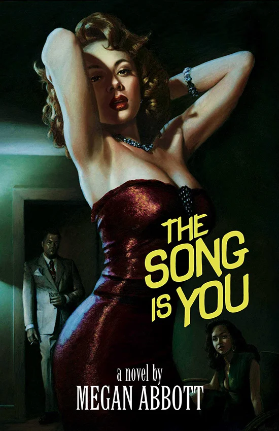 the song is you, megan abbott, book, novel