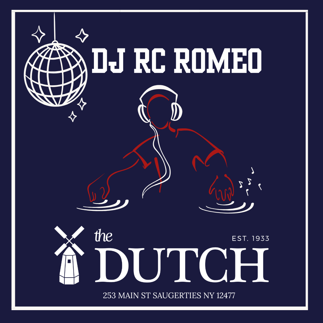 Live Music at The Dutch with DJ RC Romeo
