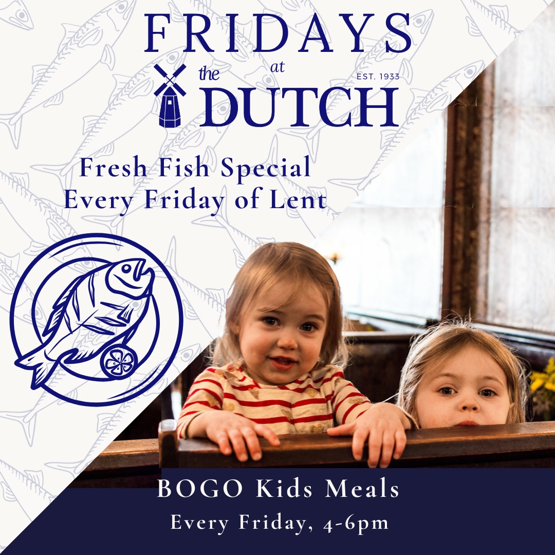 Friday Specials at The Dutch