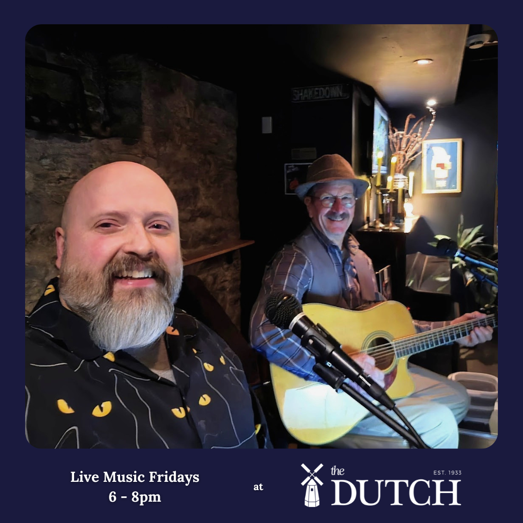 Live Music at The Dutch featuring Roger and Lenny!
