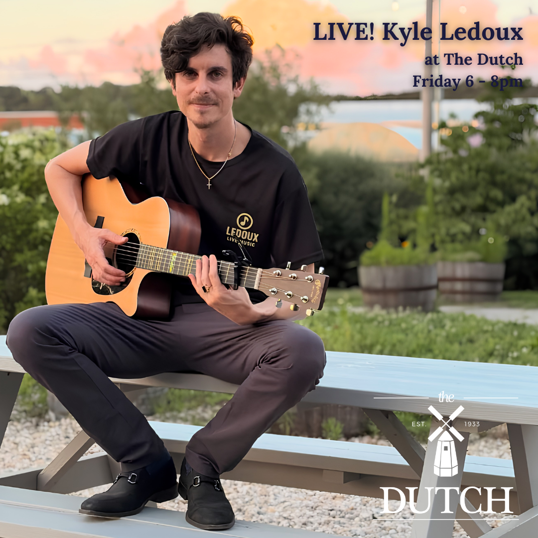 LIVE Music at The Dutch featuring Kyle Ledoux!