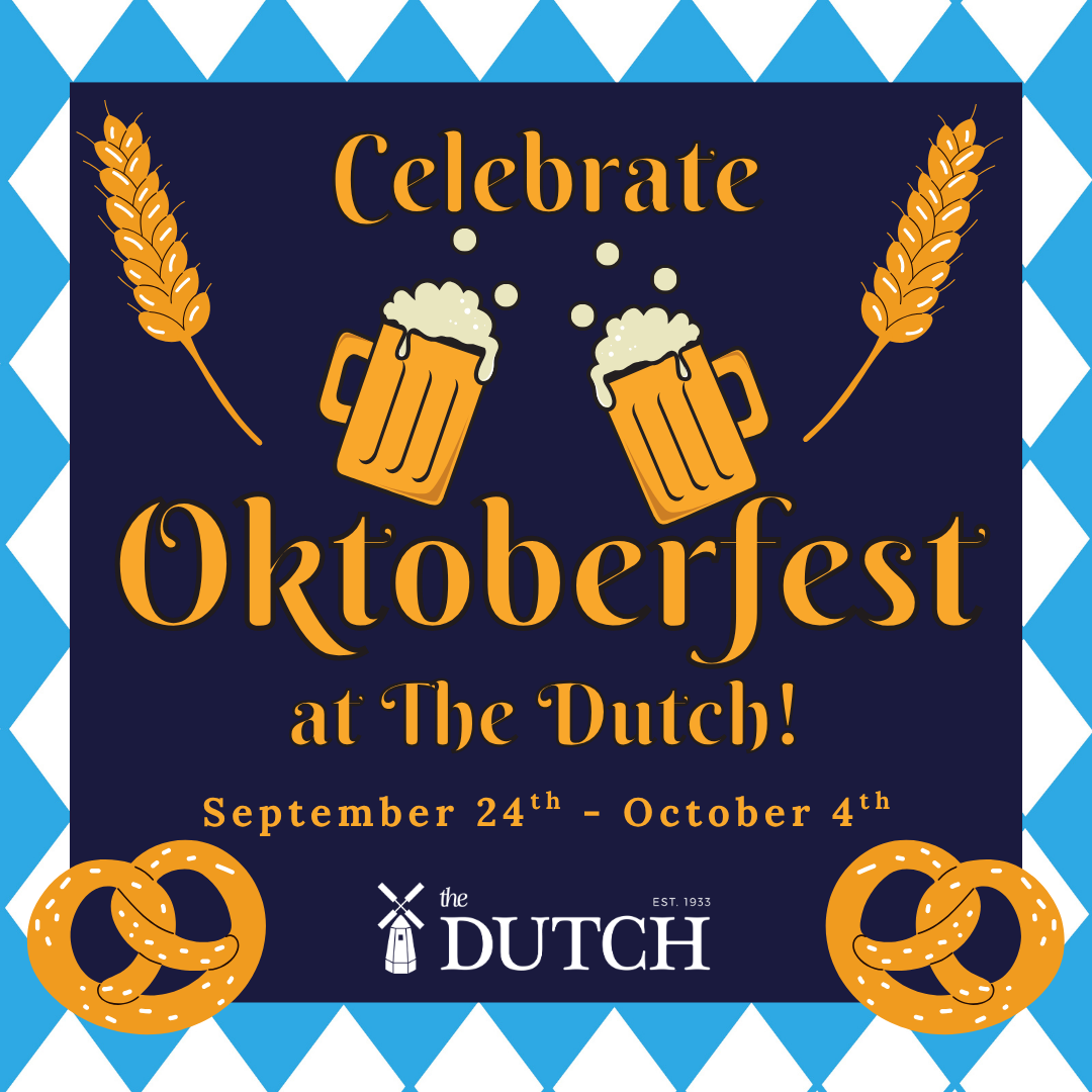 Oktoberfest at The Dutch!