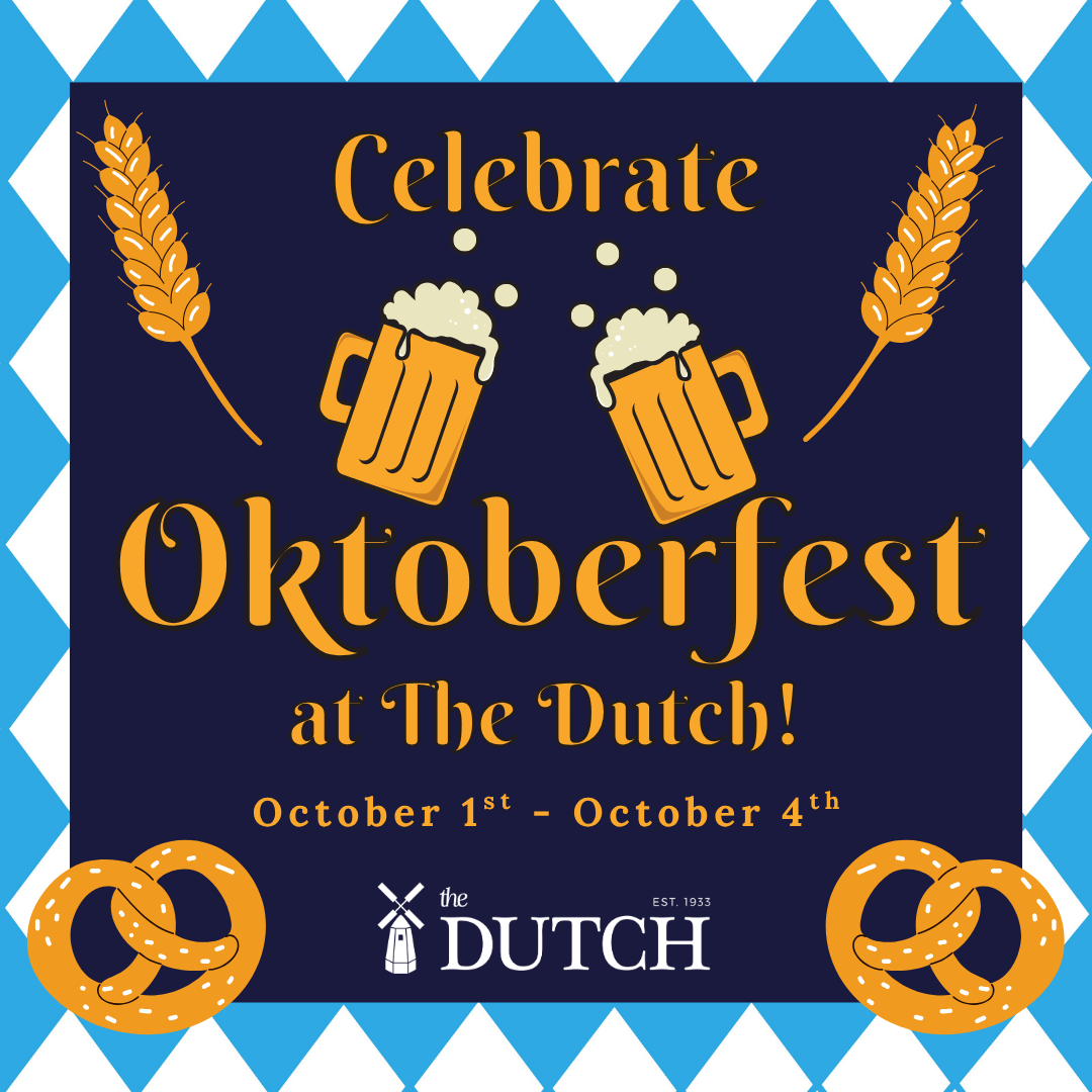 Oktoberfest at The Dutch!