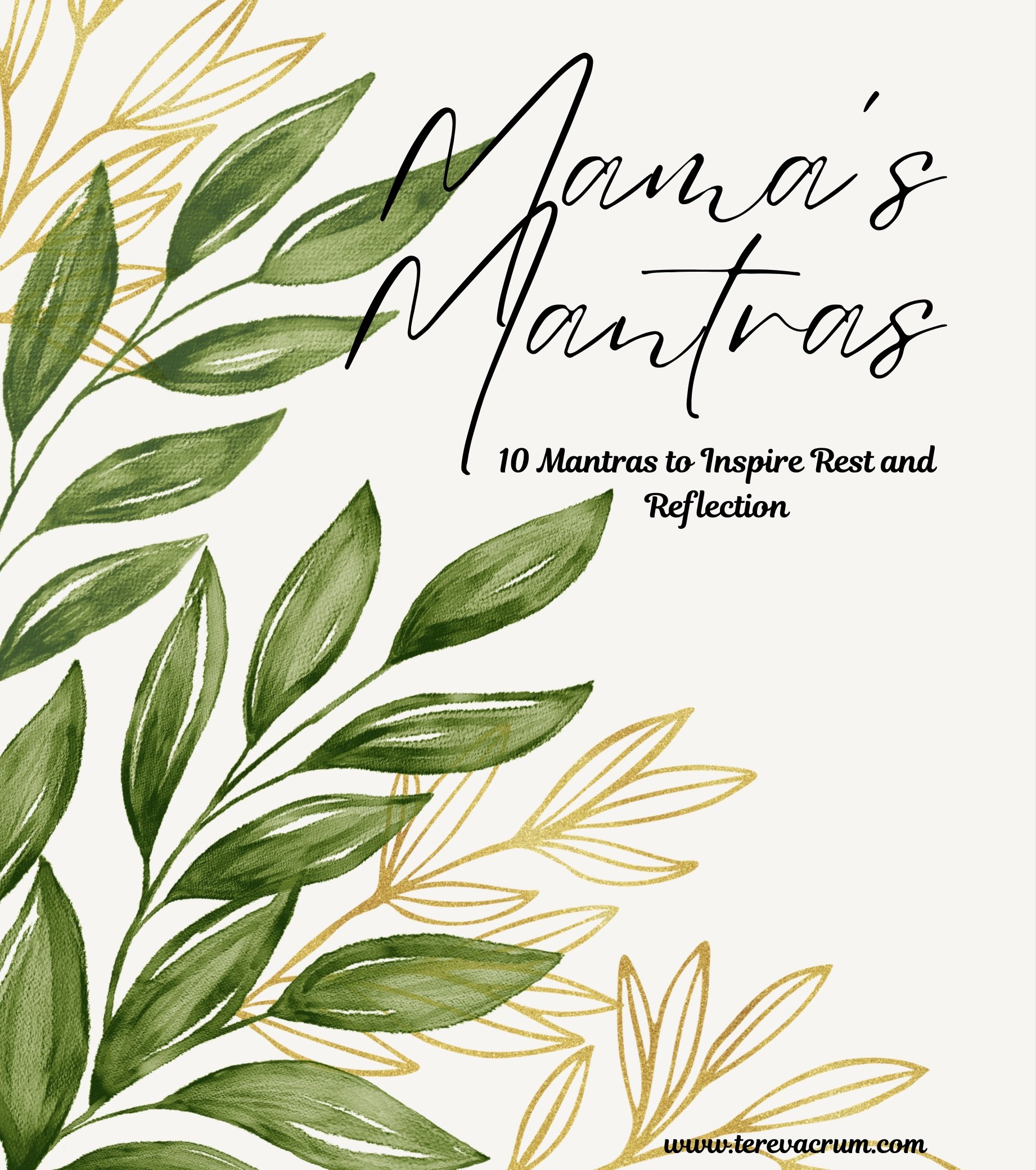 Mama's Mantras: 10 Mantras to Inspire Rest and Reflection