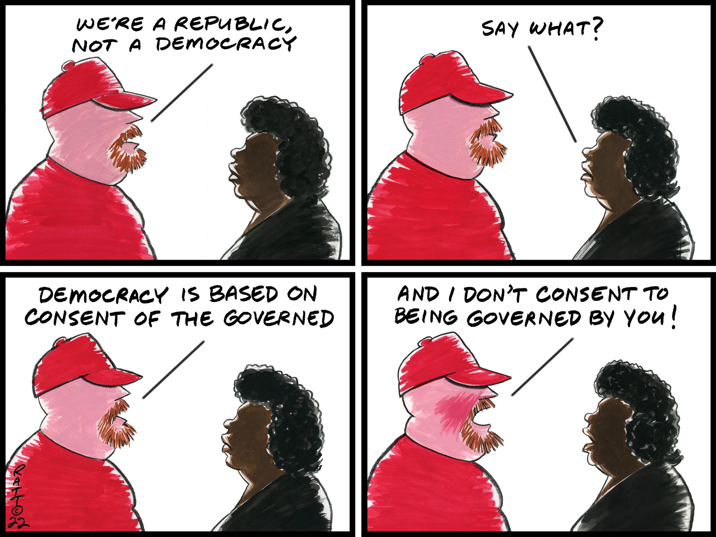 We're a republic.  (Crooks And Liars, May 14, 2022.)