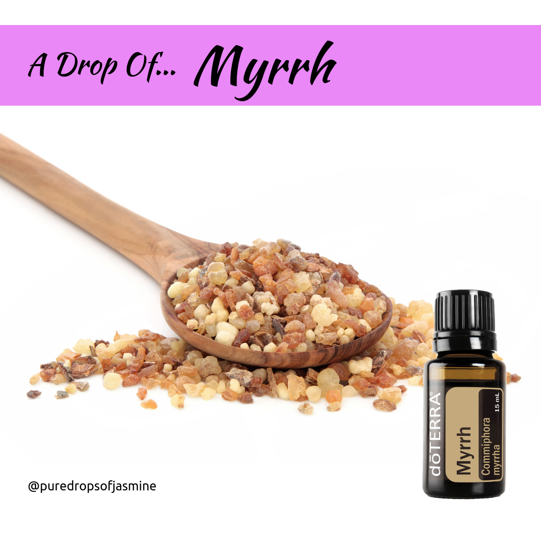 A Drop of... Myrrh