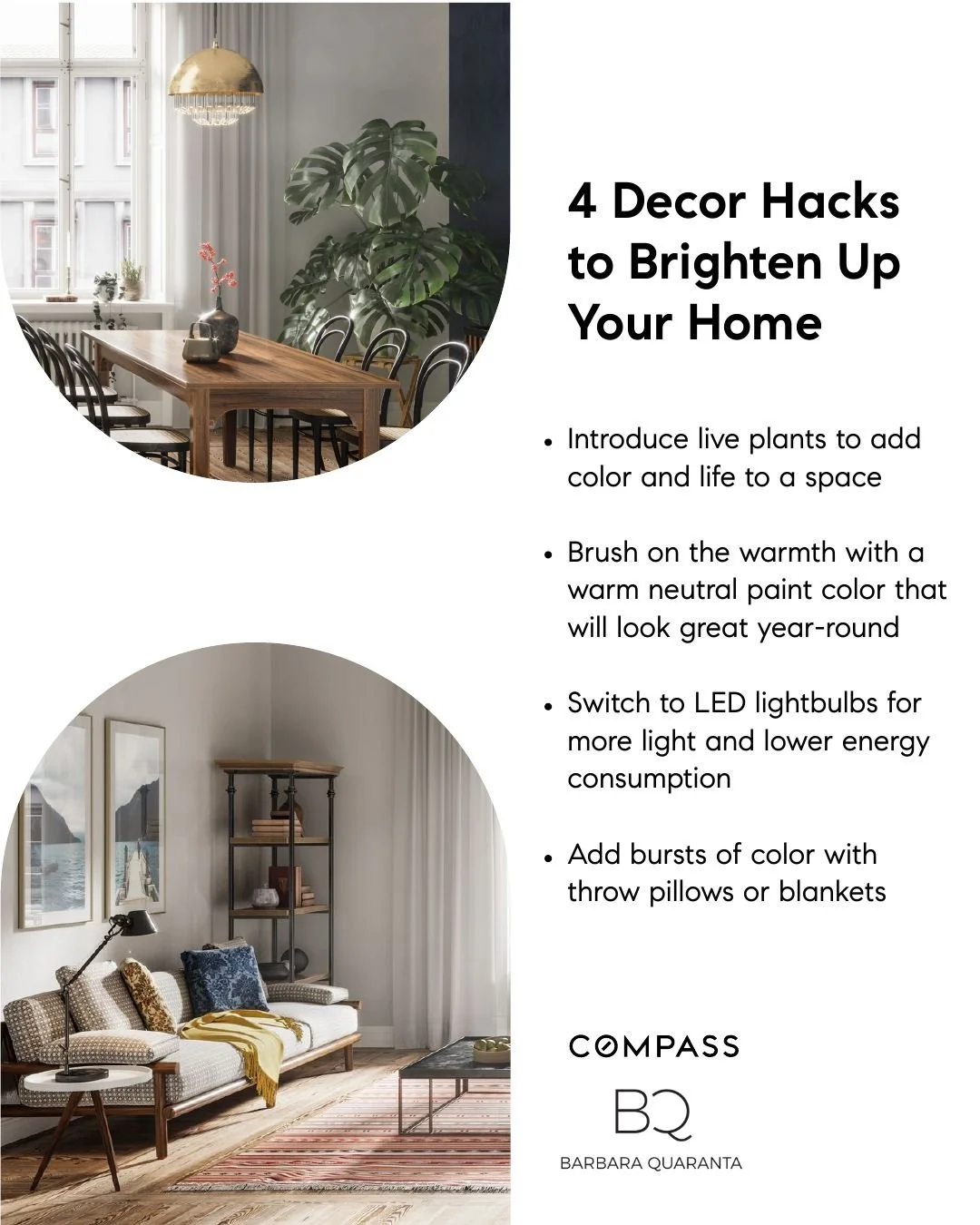 4 Easy Decor Hacks to Brighten Your Home ✨
Add vibrant plants, warm up with cozy paint tones, switch to energy-saving LED bulbs, and pop in colorful throws or pillows for instant cheer.

#BarbaraQuaranta #Compass #CompassNewYork #RealEstate #RealEsta