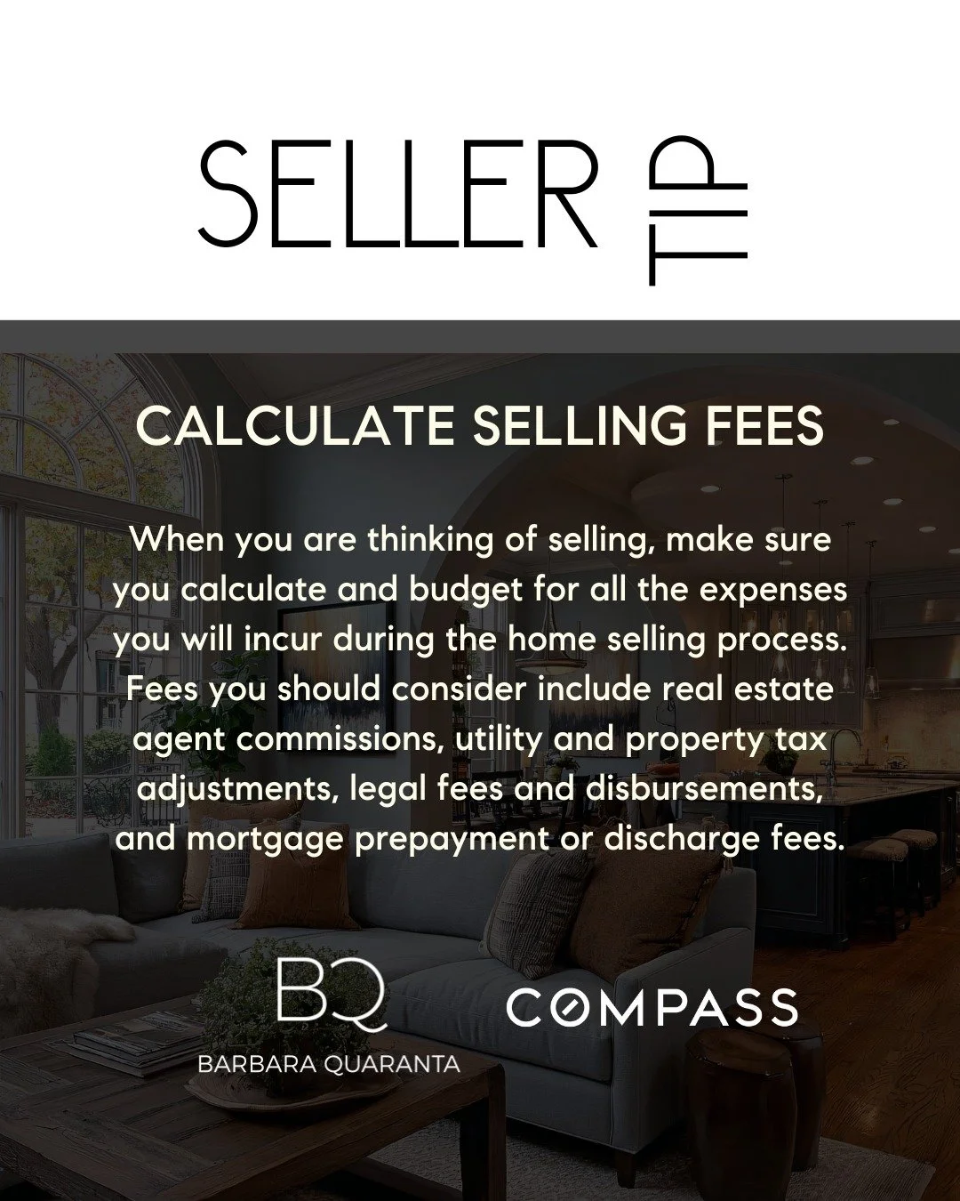 March Seller Tip

CALCULATE SELLING FEES 
When you are thinking of selling, make sure you calculate and budget for all the expenses you will incur during the home selling process. Fees you should consider include real estate agent commissions, utilit