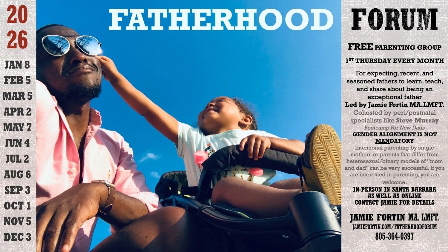 Fatherhood Forum 2026 flyer featuring a father and child. A free parenting group led by Jamie Fortin, welcoming expecting, recent, and seasoned fathers and other parents. Meeting details below.