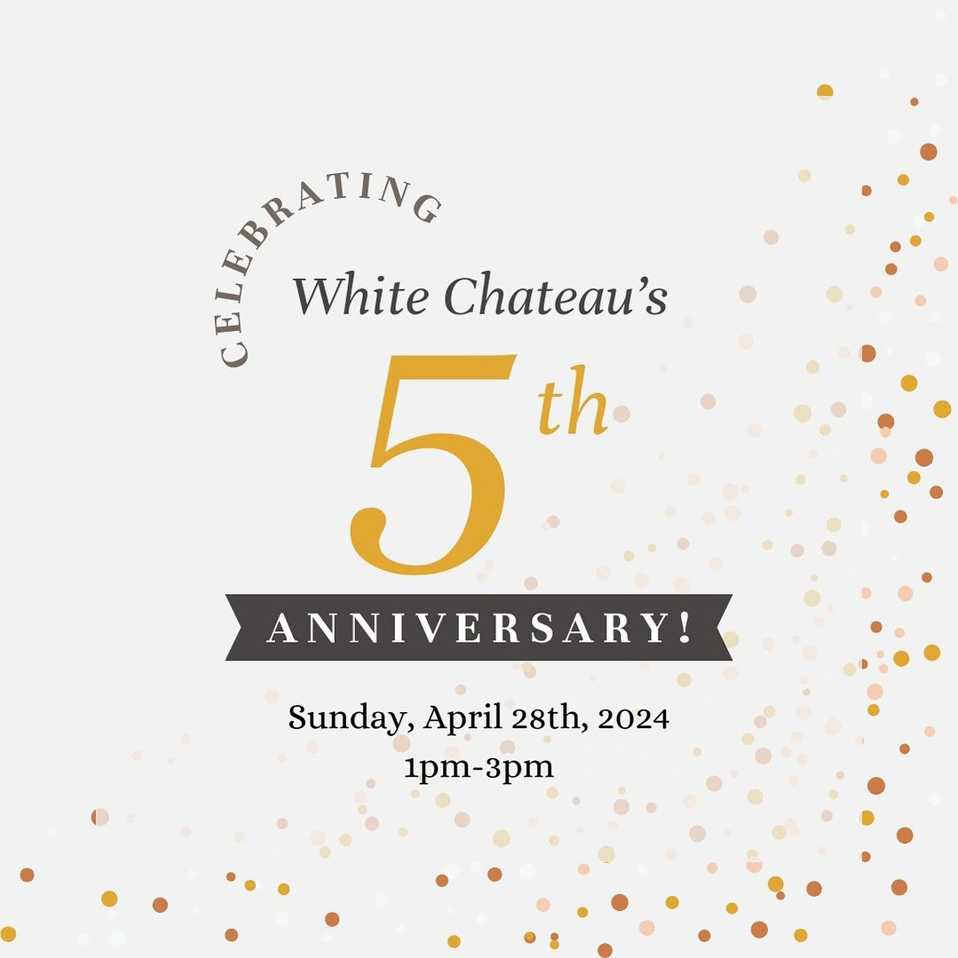 Calling all White Chateau couples, as well as all who have ever made White Chateau the location for your special event of any type! Come celebrate with us Sunday April 28, 2024 from 1:00-3:00 (come and go).

Join us to celebrate 5 Years of events! Al