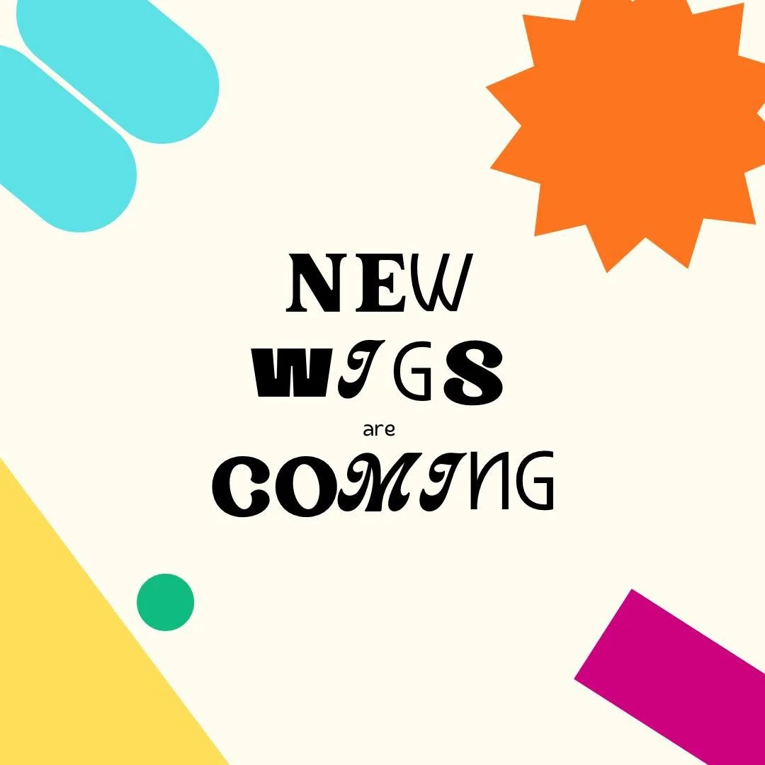 New year means new wigs coming soon! Keep an eye out for our new styles!