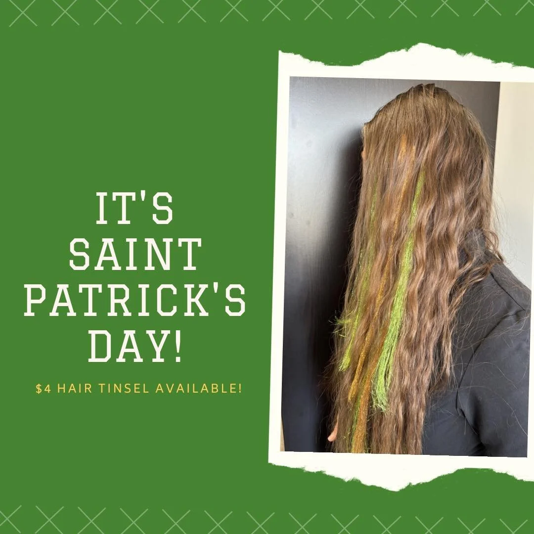 ☘️ Happy Saint Patrick's Day! Need something green last minute to avoid getting pinched? Come get some of our $4 hair tinsel! 💚💛